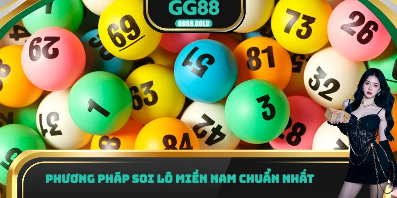 Phương pháp soi lô miền Nam chuẩn nhất